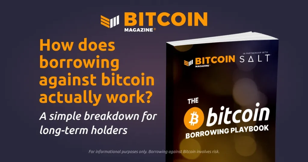 How Does Borrowing Against Bitcoin Actually Work?